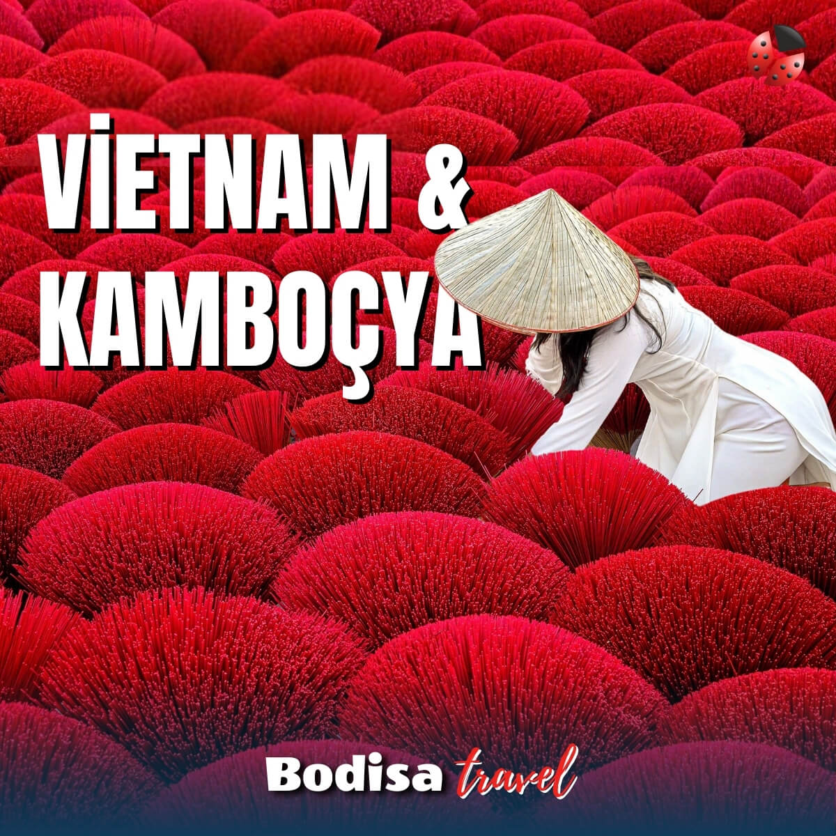 Vietnam & Kamboçya Turları