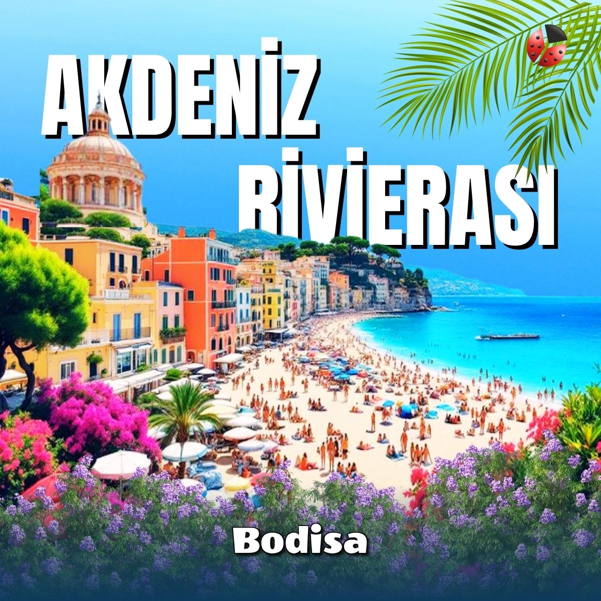 Akdeniz Rivierası Turları