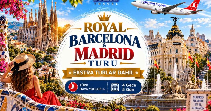 Royal Barcelona & Madrid Turu | Ekstra Turlar Dahil | 4 Gece - 5 Gün | THY İle (BCN-MAD)