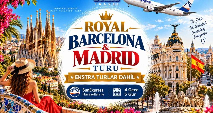 Royal Barcelona & Madrid Turu |  İzmir Çıkışlı  |  Ekstra Turlar Dahil  |  4 Gece 5 Gün  |  SunExpress ile
