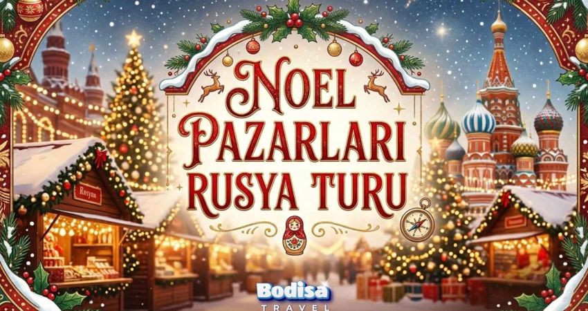 Noel Pazarları Moskova Turu | Ankara Çıkışlı | 3 Gece - 4 Gün | Ajet ile